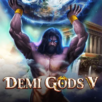 Demi Gods V